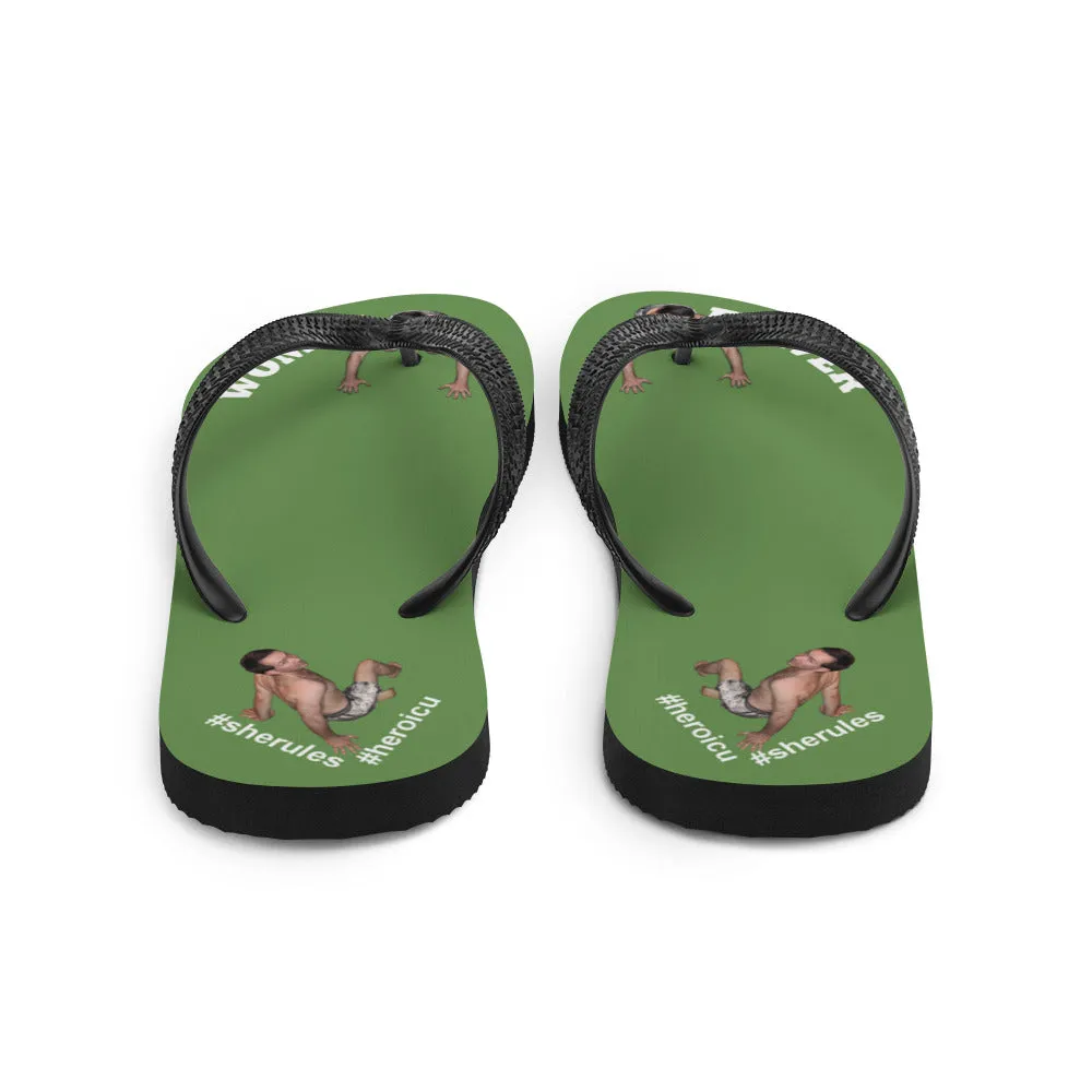 Woman Power Fabric Top Flip Flop Sandal Has Men Bow To Your Toes Moss Green Color with White Letters (NEW 2023-04)